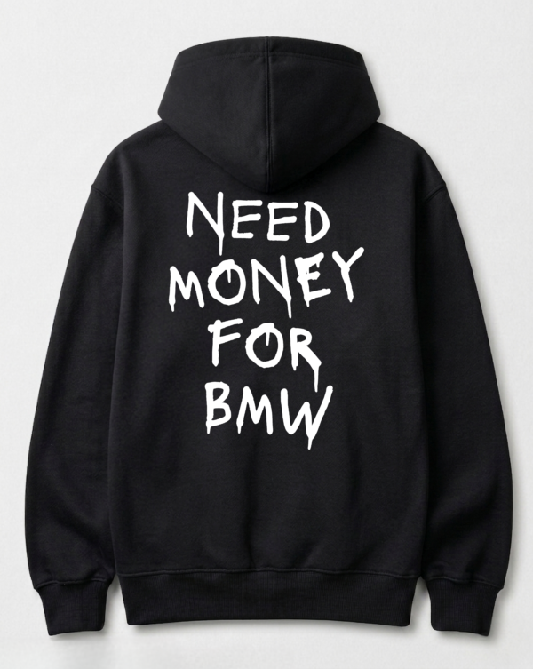 Bluza - Need Money For BMW