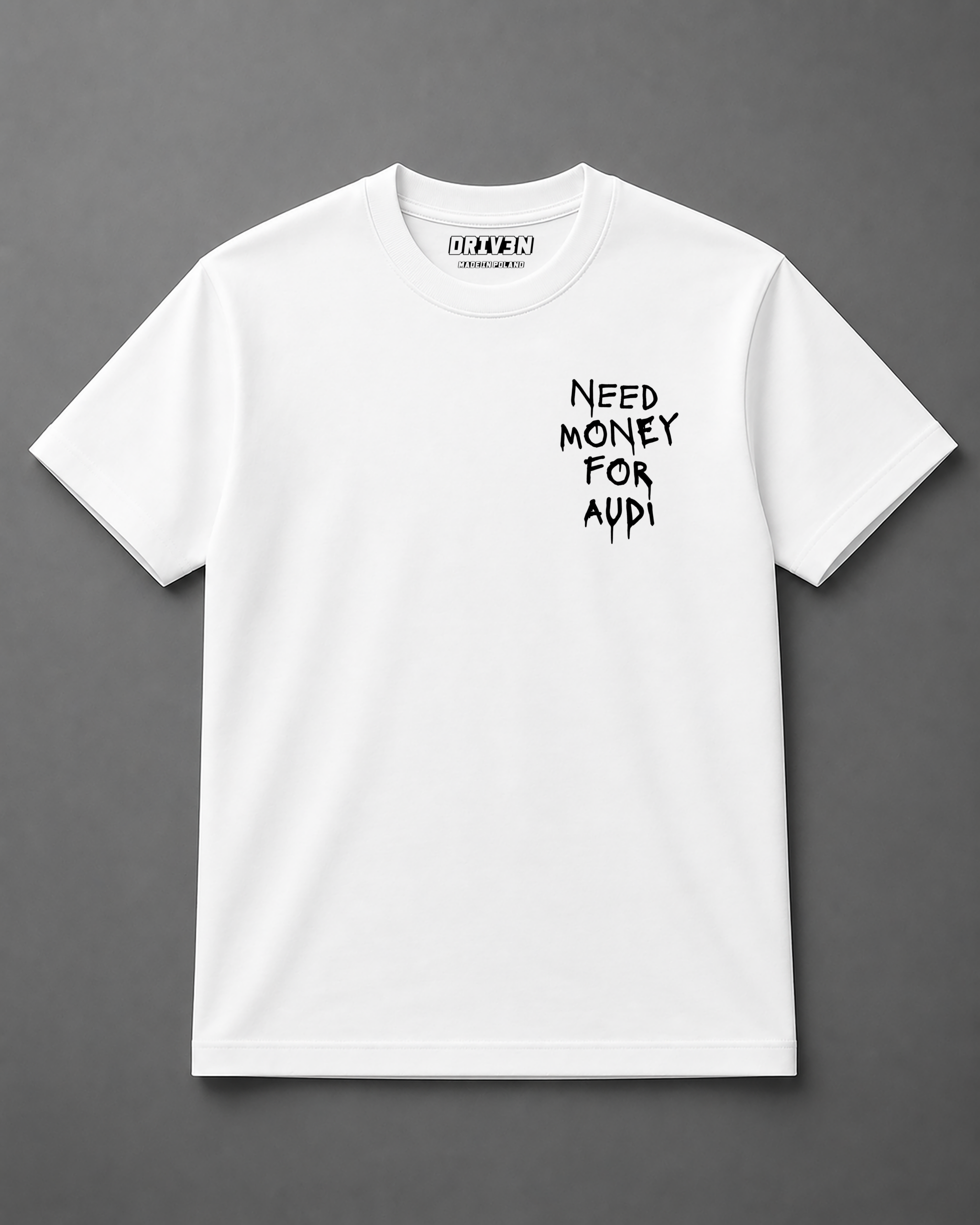 T-Shirt - Need Money For Audi - obrazek 4