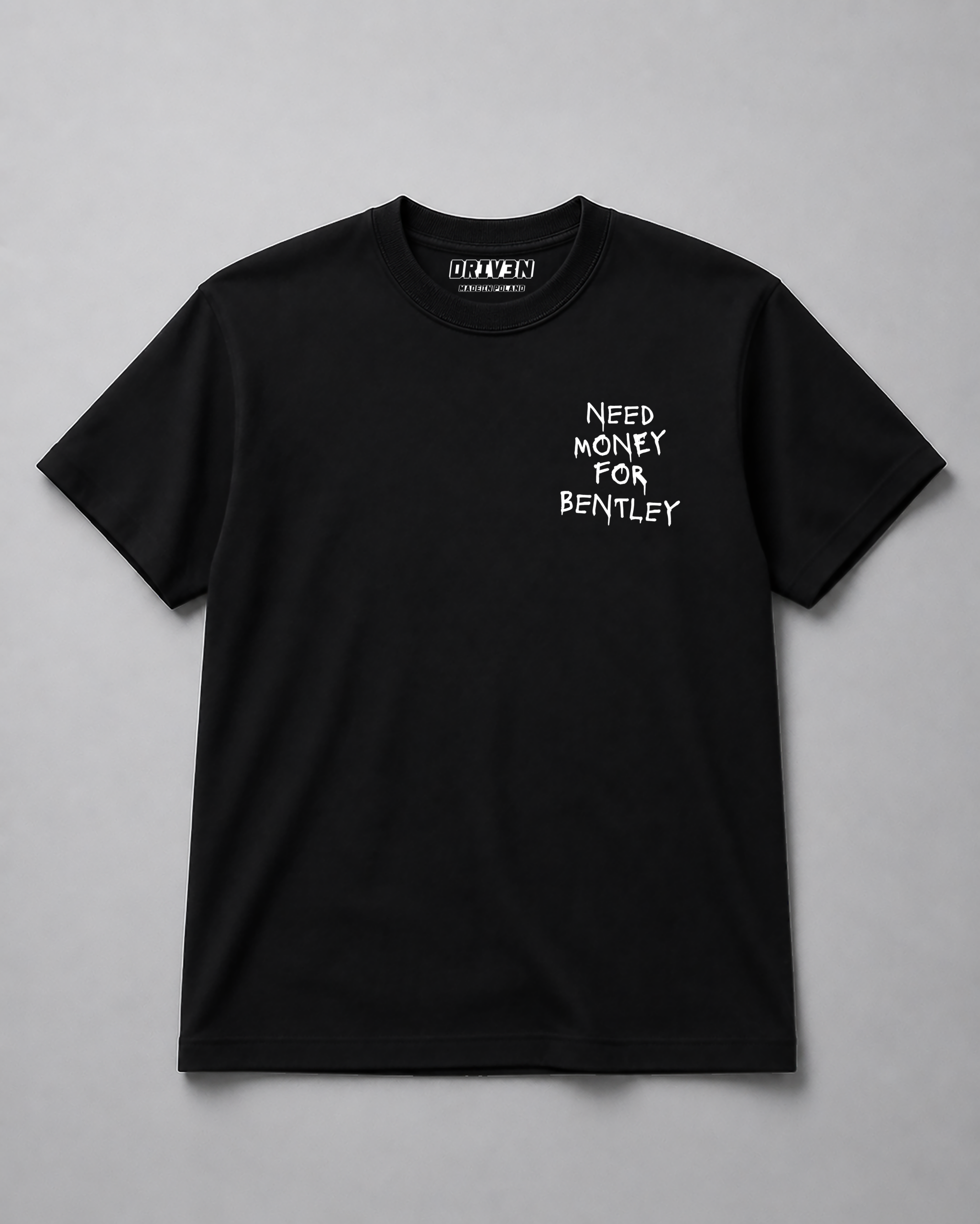 T-Shirt - Need Money For Bentley - obrazek 2