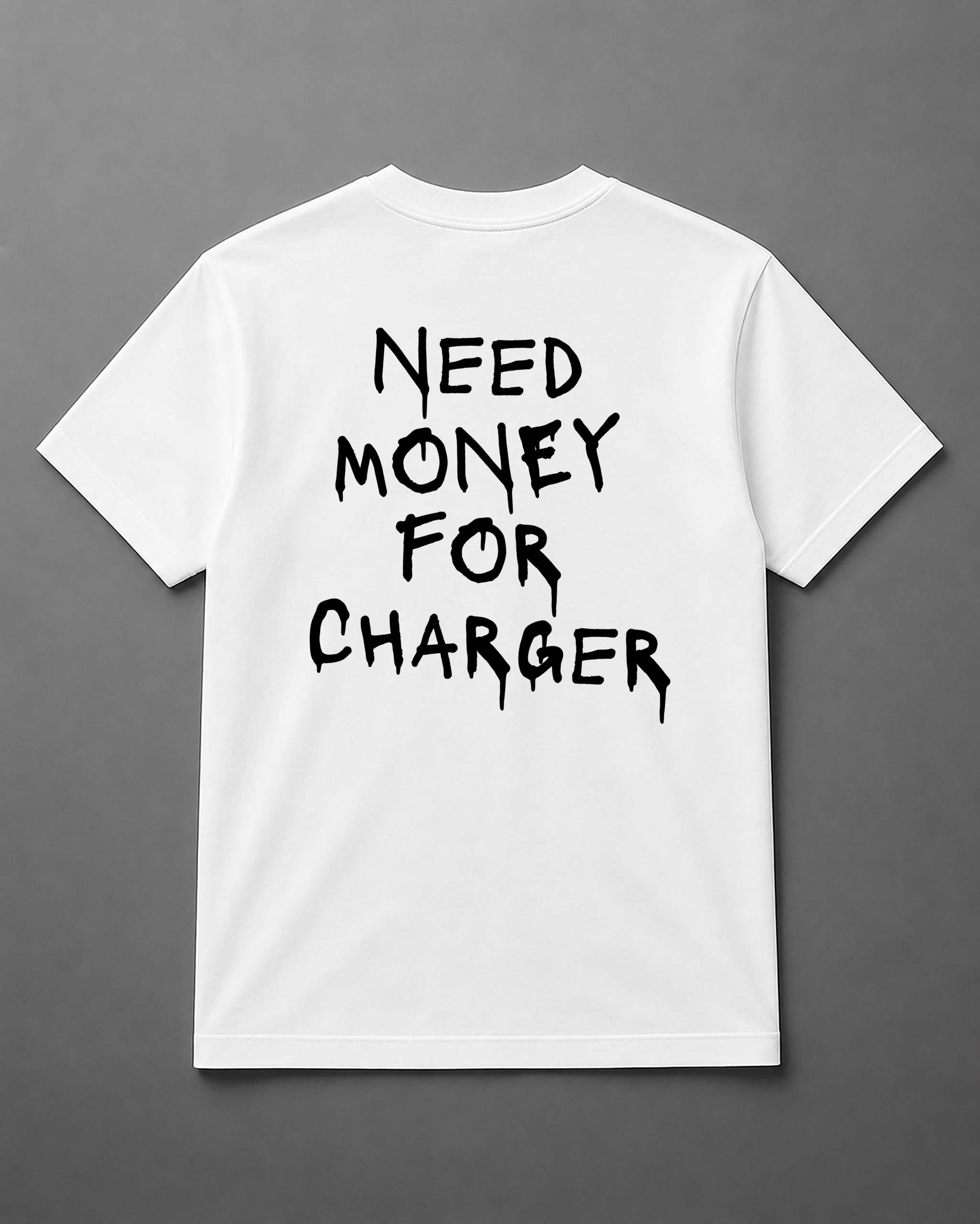T-Shirt - Need Money For Charger - obrazek 3