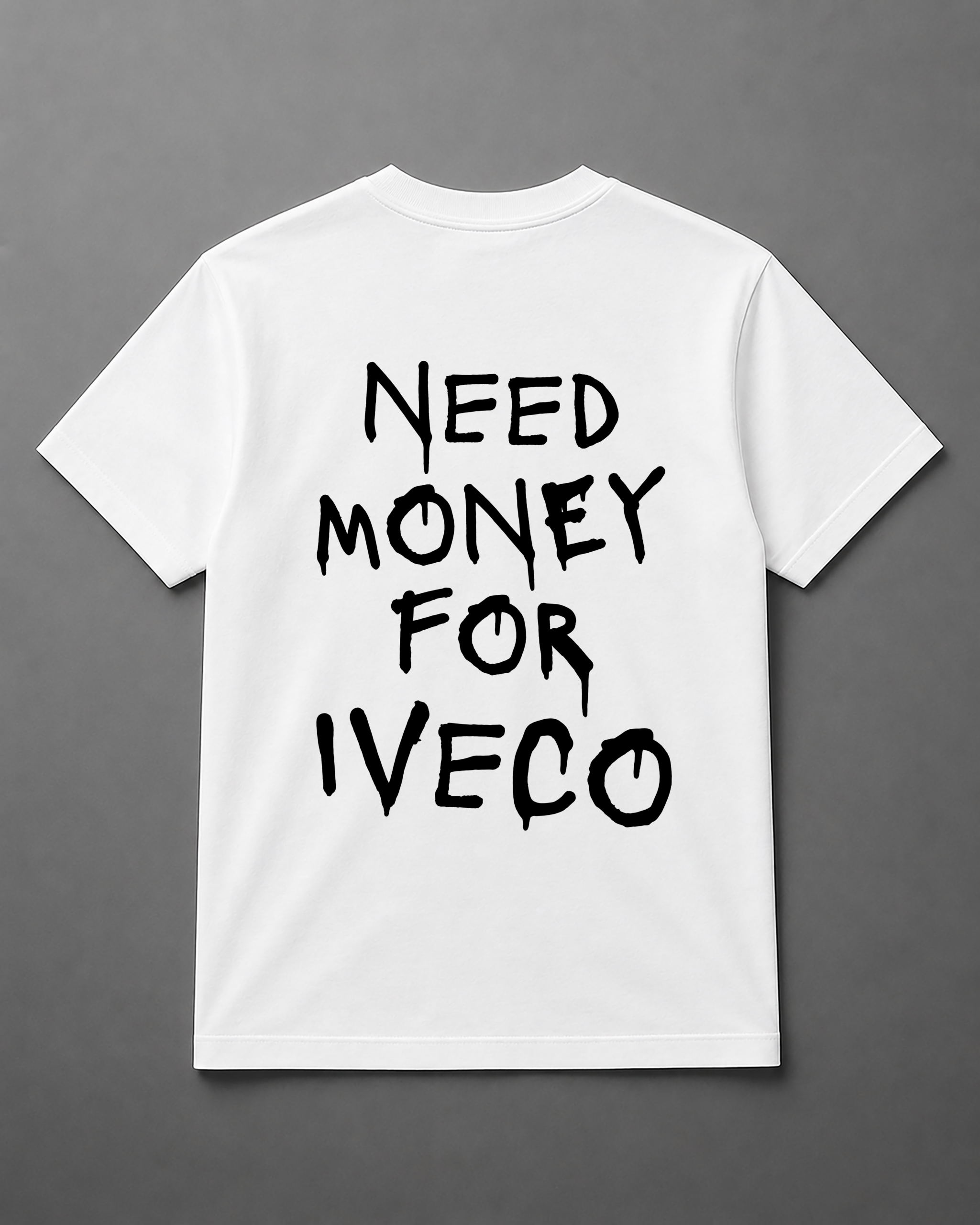 T-Shirt - Need Money For Iveco - obrazek 3
