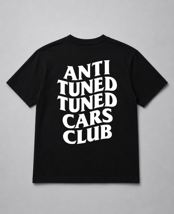 T-Shirt - Anti tuned tuned cars club
